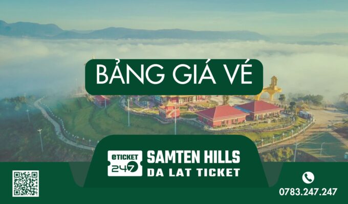 Bảng Giá Vé Samten Hills Đà Lạt Mới Nhất